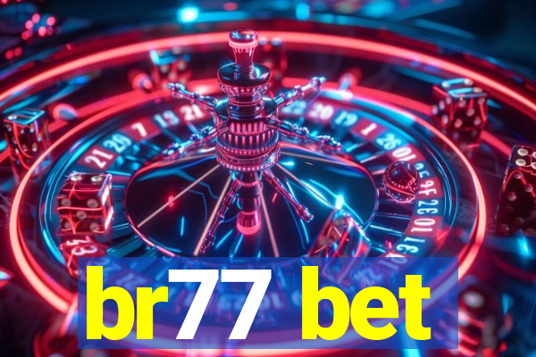 br77 bet